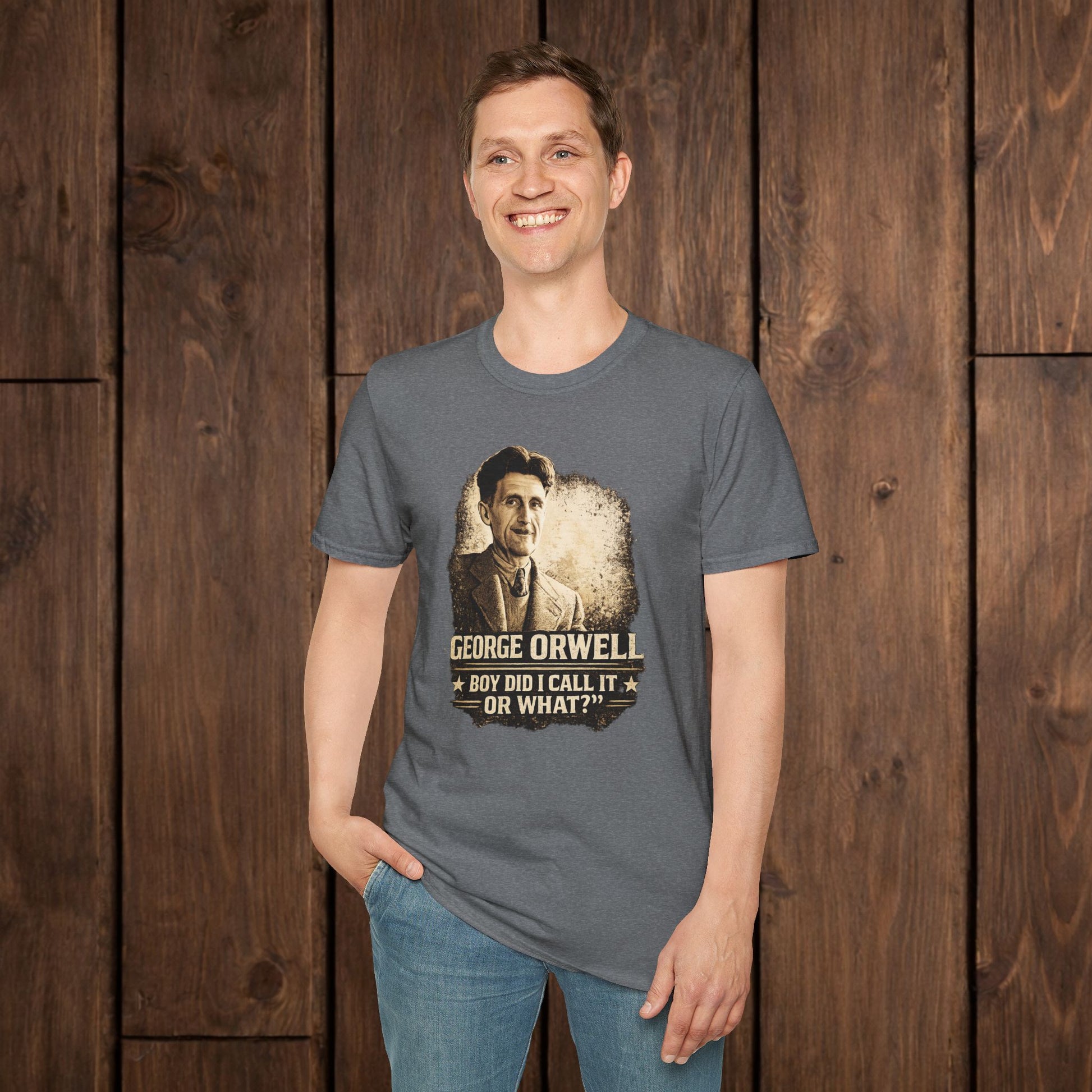 George Orwell Vintage Literary T-Shirt — "Boy Did I Call It Or What?" image 8