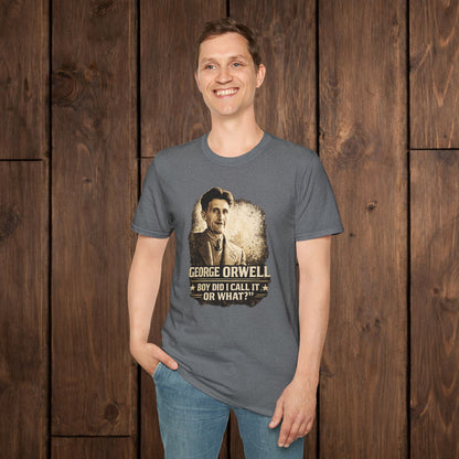 George Orwell Vintage Literary T-Shirt — "Boy Did I Call It Or What?" image 8