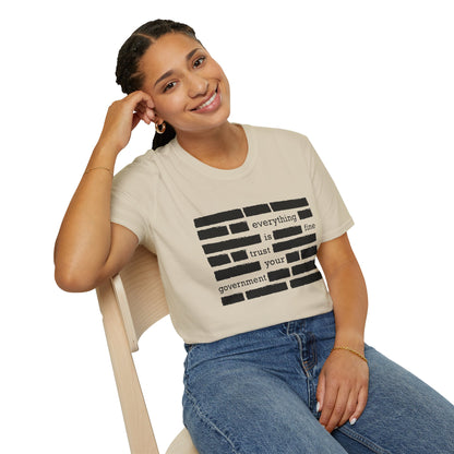 'Everything is Fine, Trust Your Government' Redacted Design Political Tee