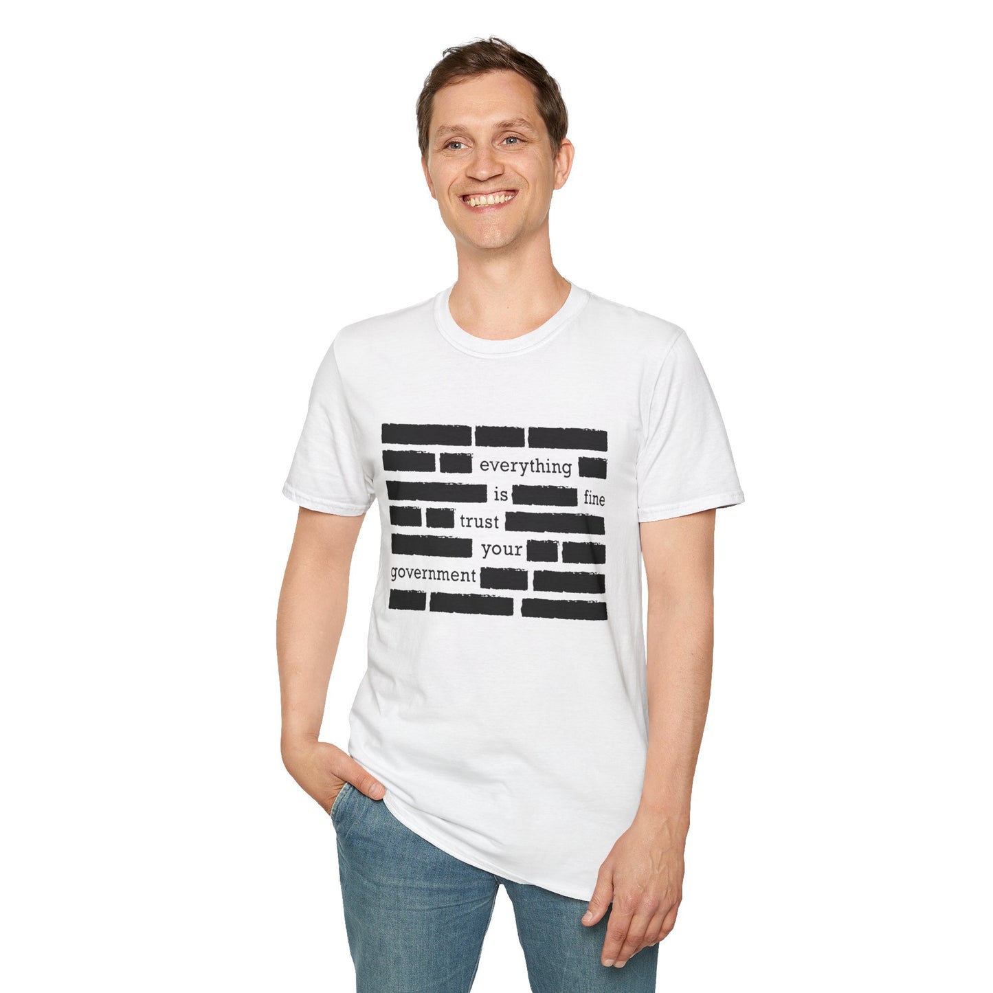 'Everything is Fine, Trust Your Government' Redacted Design Political Tee