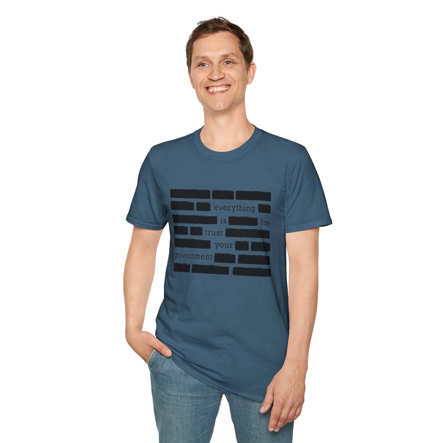 'Everything is Fine, Trust Your Government' Redacted Design Political Tee