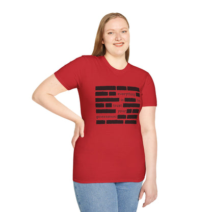 'Everything is Fine, Trust Your Government' Redacted Design Political Tee