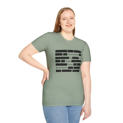 'Everything is Fine, Trust Your Government' Redacted Design Political Tee
