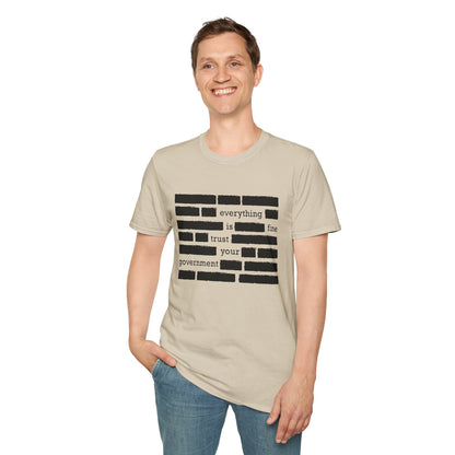 'Everything is Fine, Trust Your Government' Redacted Design Political Tee