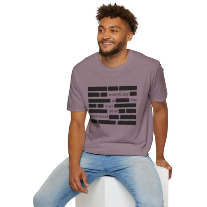 'Everything is Fine, Trust Your Government' Redacted Design Political Tee