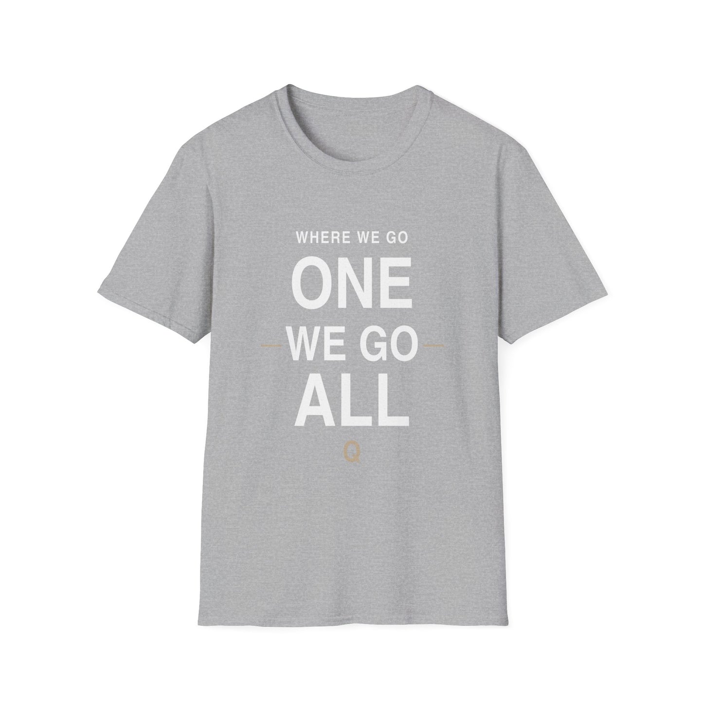 Where We Go One We Go All Shirt – Patriotic Graphic Tee – Distressed American Freedom T-Shirt – Q Notables Apparel