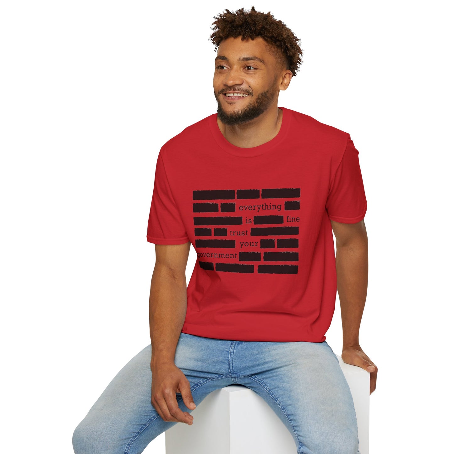 'Everything is Fine, Trust Your Government' Redacted Design Political Tee