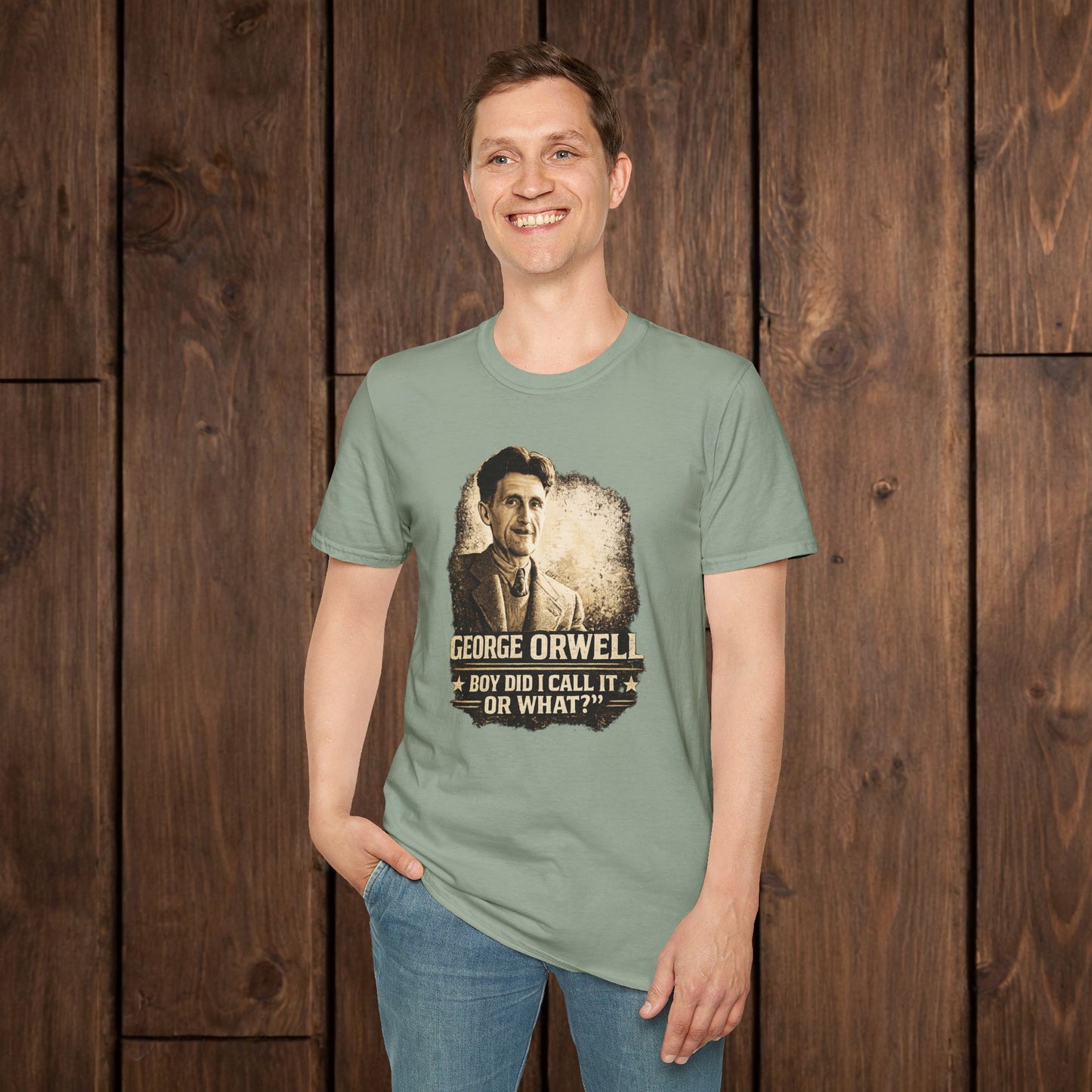 George Orwell Vintage Literary T-Shirt — "Boy Did I Call It Or What?" image 5