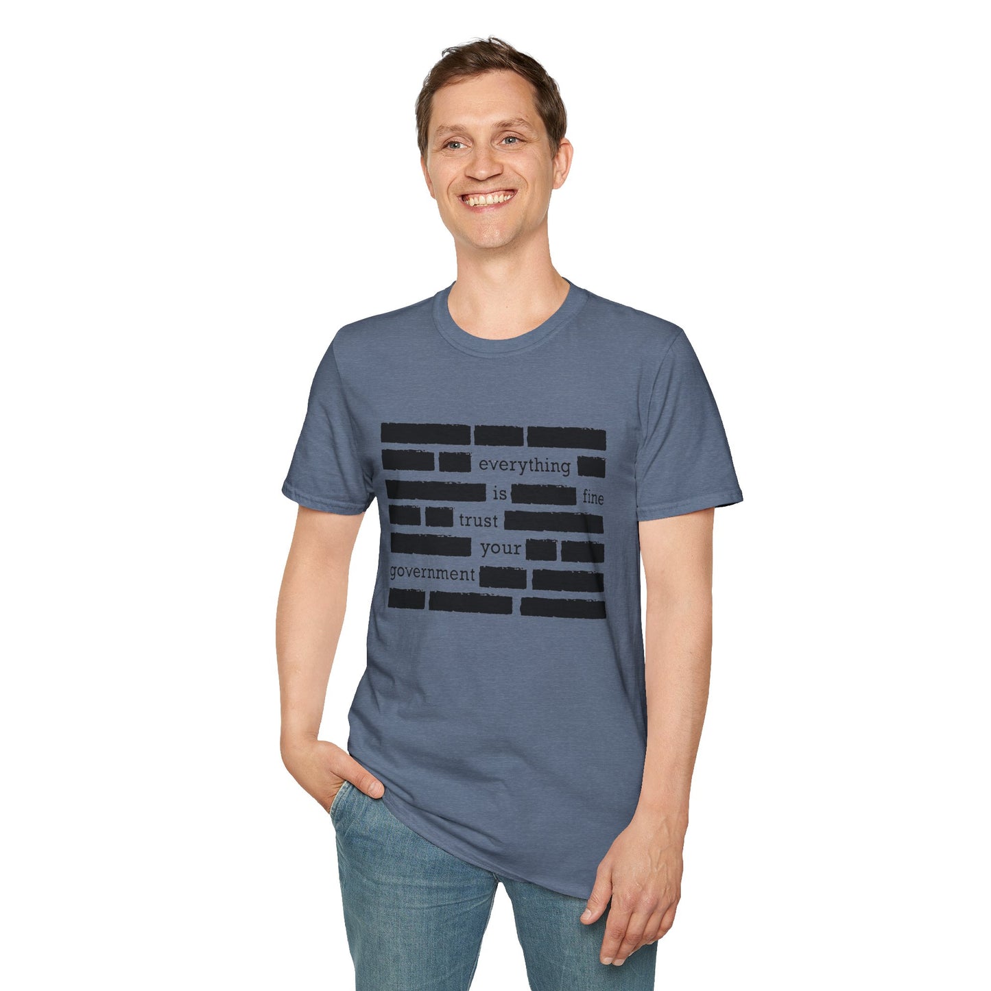 'Everything is Fine, Trust Your Government' Redacted Design Political Tee