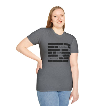 'Everything is Fine, Trust Your Government' Redacted Design Political Tee