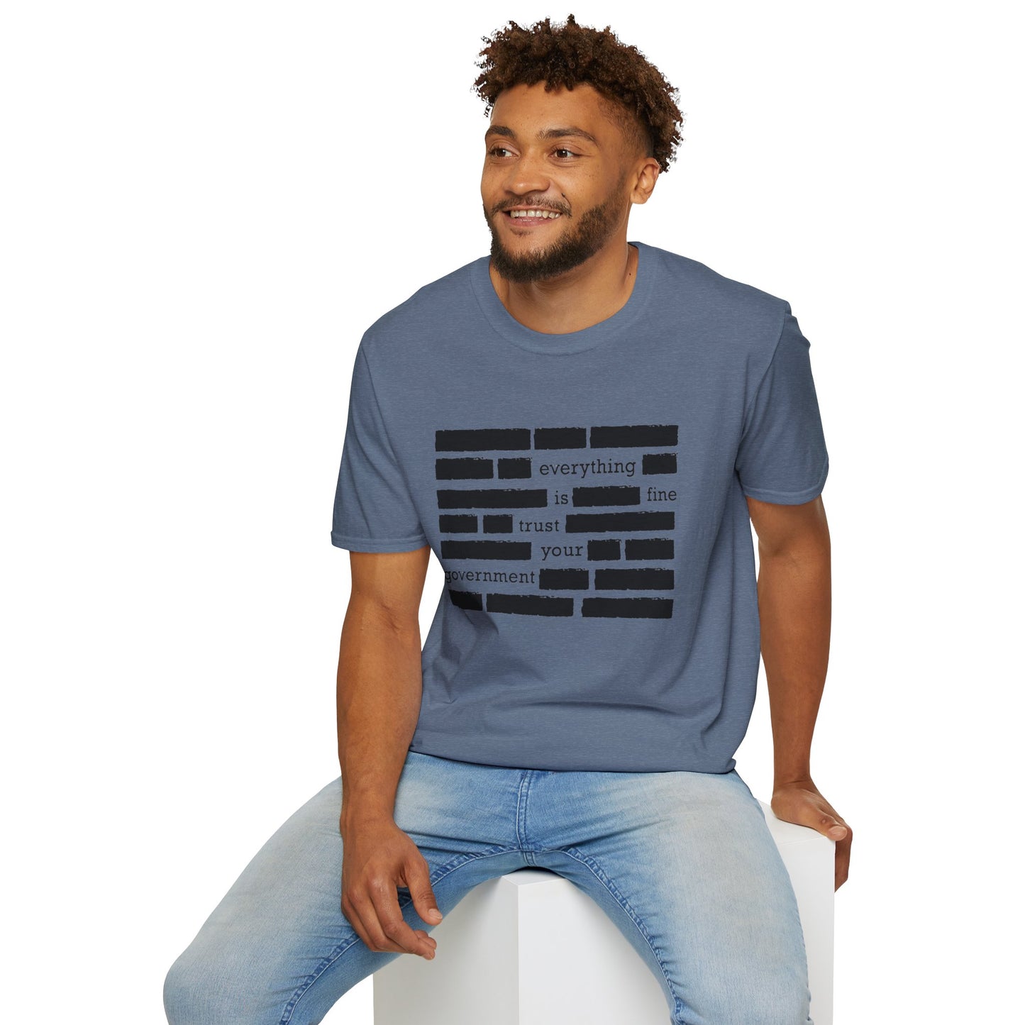 'Everything is Fine, Trust Your Government' Redacted Design Political Tee