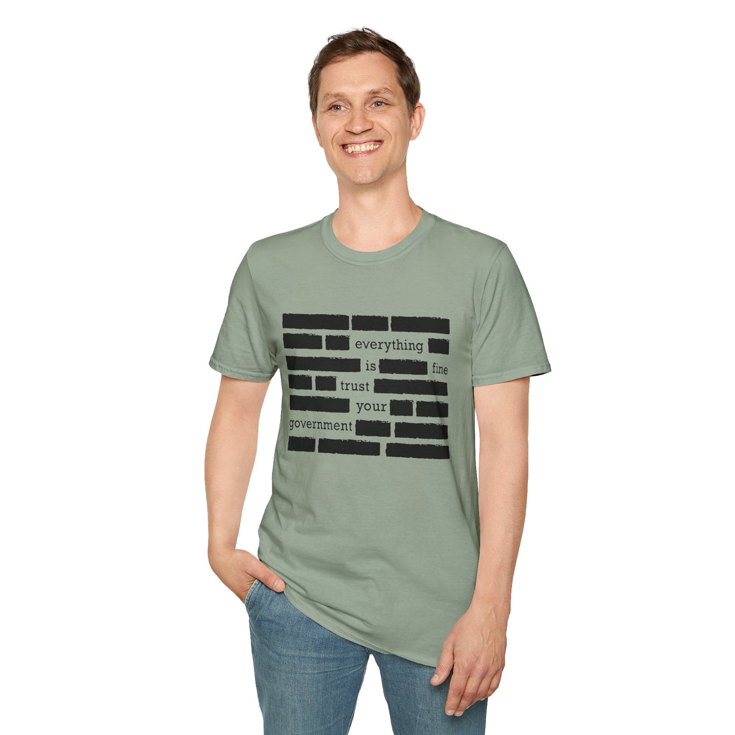 'Everything is Fine, Trust Your Government' Redacted Design Political Tee