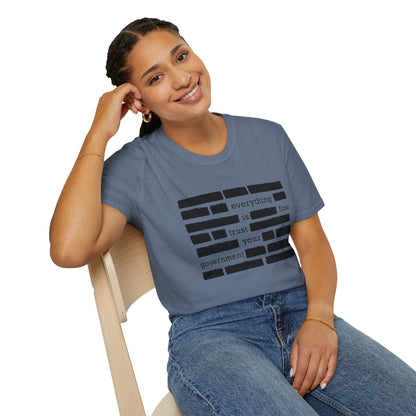 'Everything is Fine, Trust Your Government' Redacted Design Political Tee