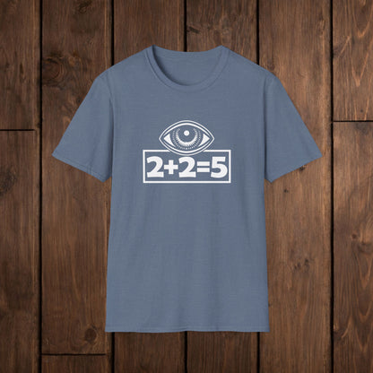  2+2=5 Eye Design, Dystopian Political Statement - Tee Graphic T-Shirt  image 9