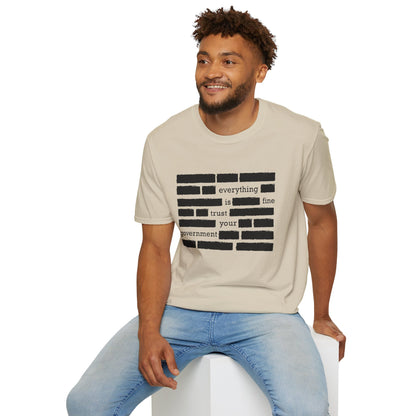 'Everything is Fine, Trust Your Government' Redacted Design Political Tee