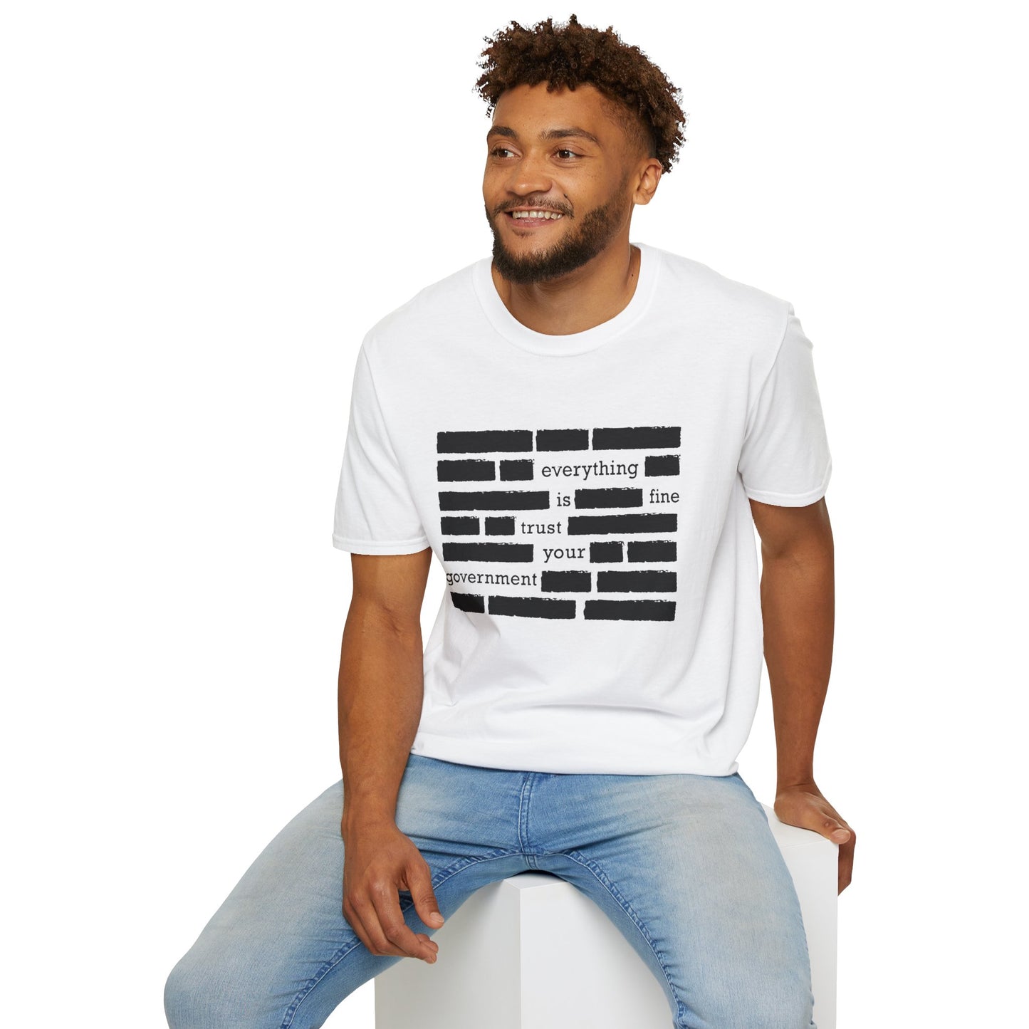 'Everything is Fine, Trust Your Government' Redacted Design Political Tee