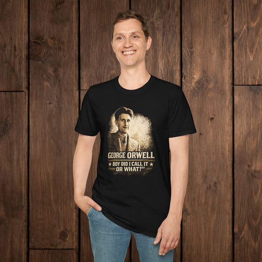 George Orwell Vintage Literary T-Shirt — "Boy Did I Call It Or What?" image 0