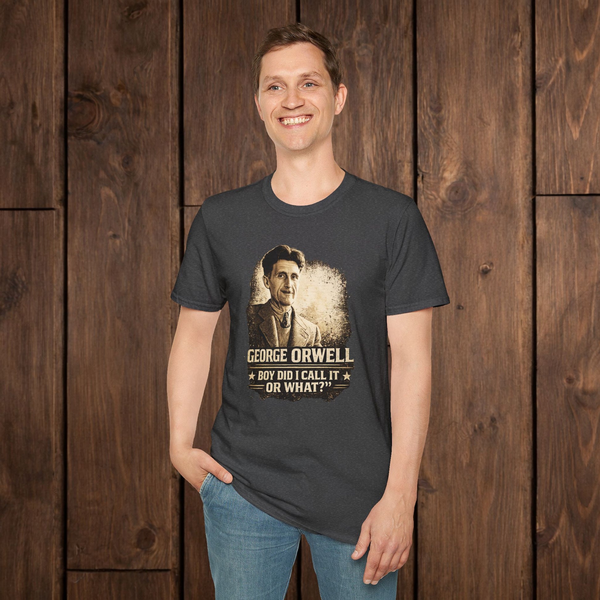 George Orwell Vintage Literary T-Shirt — "Boy Did I Call It Or What?" image 11