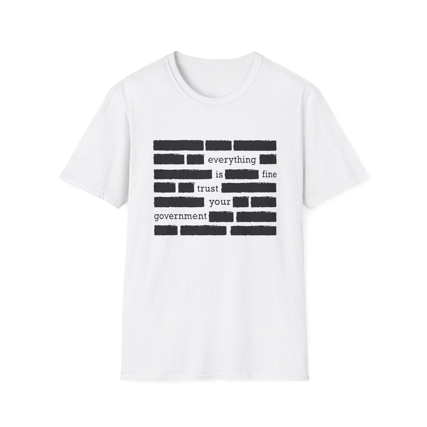 'Everything is Fine, Trust Your Government' Redacted Design Political Tee image 5